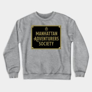 Manhattan Adventurers Society Plaque Crewneck Sweatshirt